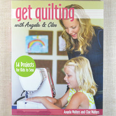Get Quilting with Angela & Cloe