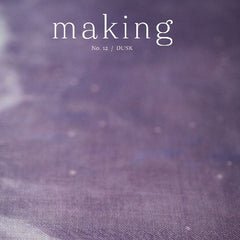 Making Magazine No. 12 / Dusk