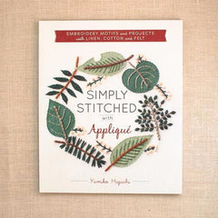 Simply Stitched with Applique By Yumiko Higuchi