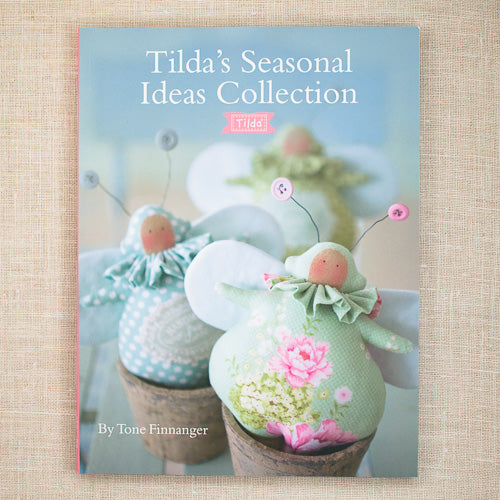 tilda's seasonal ideas collection tone finnanger sew and so
