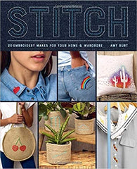 Stitch: Embroidery Makes for Your Home and Wardrobe